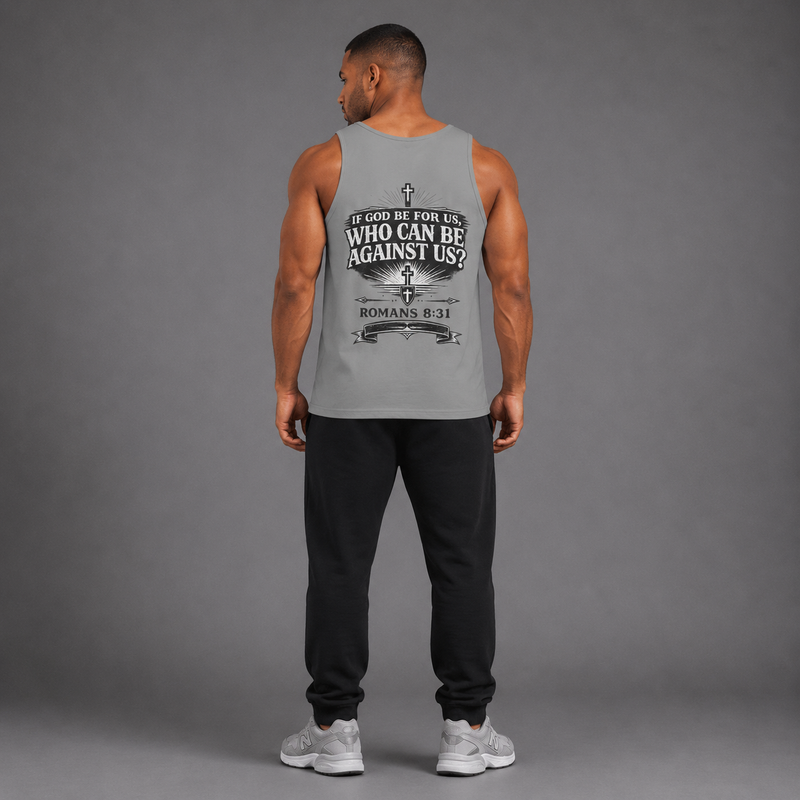 If God Be For Us, Who Can Be Against Us Men's Tank